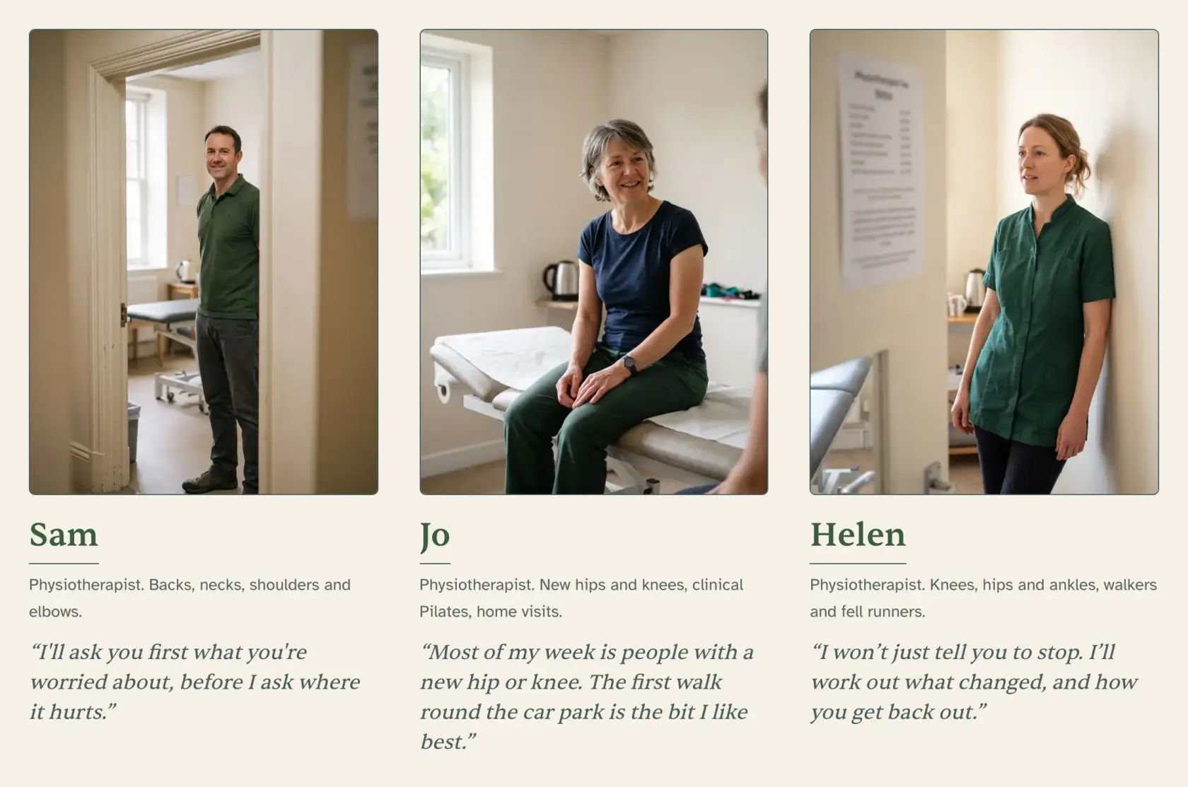 The first screen of Tanpit Physiotherapy, an example site: three physiotherapists photographed in their own rooms. Sam, who sees backs, necks, shoulders and elbows; Jo, who sees new hips and knees and visits patients at home; Helen, who sees knees, hips and ankles, walkers and fell runners. Under each, a line in their own words.
